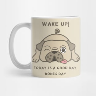 Wake up! Dog Mug